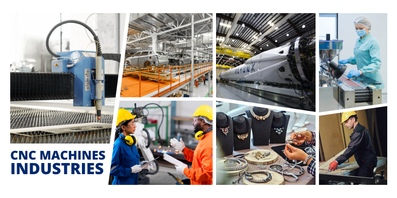 7 industries that use CNC Machines