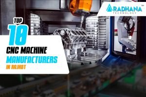 CNC Machine Manufacturers in Rajkot