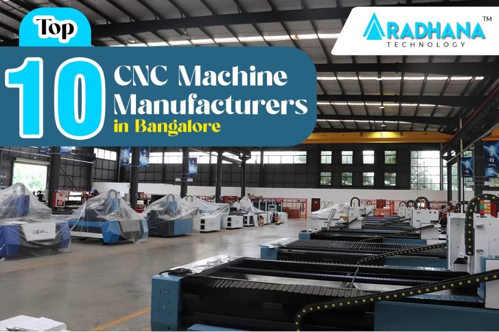 CNC manufacturers in Bangalore