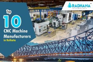 cnc manufacturers in kolkata