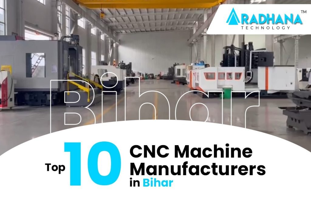 cnc manufacturers in bihar