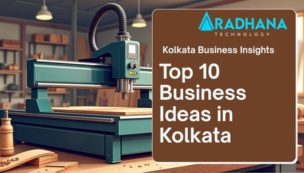 Top 10 Business Ideas in Kolkata