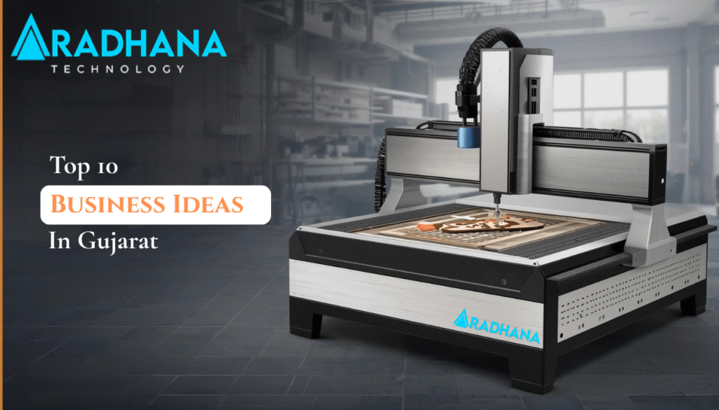 Top 10 Business Ideas in Gujarat