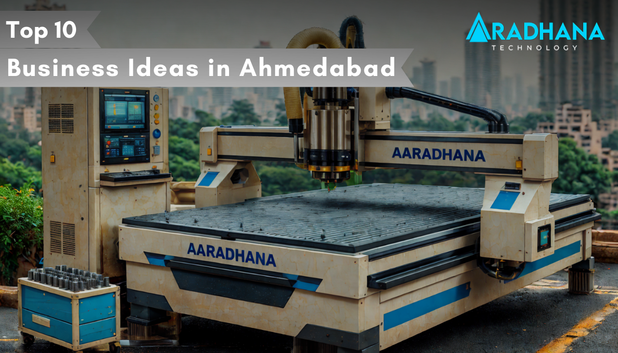 Business Ideas in Ahmedabad