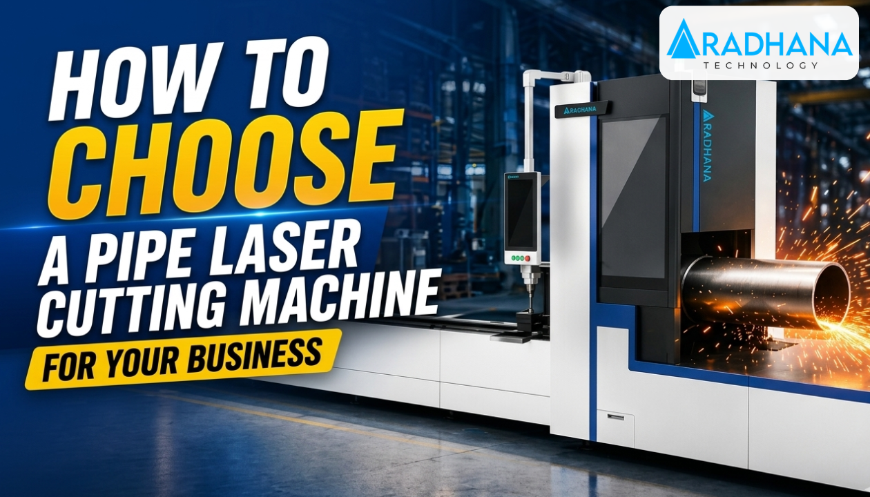 How to Choose a Pipe Laser Cutting Machine for Your Business